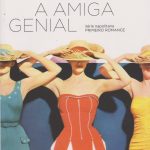 A AMIGA GENIAL | Biblioteca Azul, 336 págs., R$ 44,90