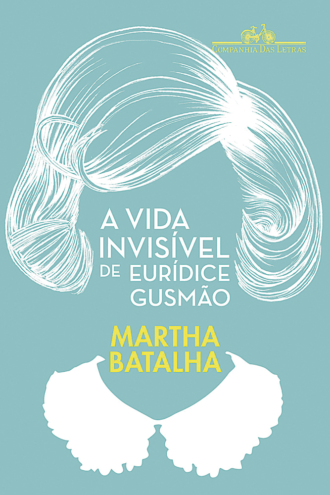 Capa de A vida invisível de Eurídice Gusmão. Companhia das Letras