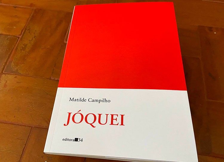 'Jóquei', de Matilde Campilho